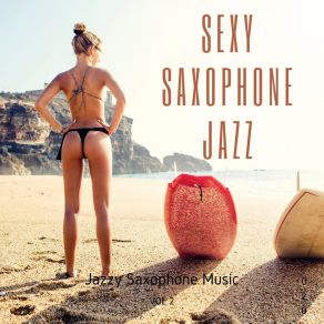 Download track Hot Sand Sexy Saxophone Jazz