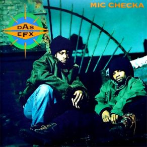 Download track Mic Checka (Remix Edit) Das EFX