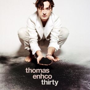 Download track Turning Thirty Thomas Enhco