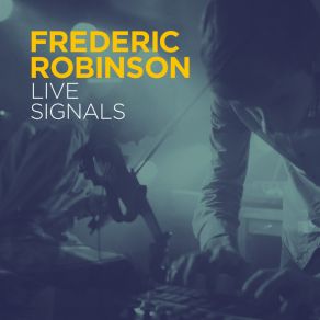 Download track Scales (Live) Frederic Robinson