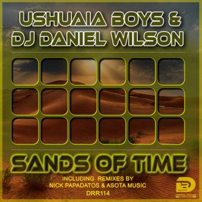 Download track Sands Of Time (Nick Papadatos Remix) DJ Daniel WilsonNick Papadatos