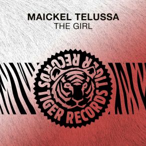 Download track The Girl (Extended Mix) Maickel Telussa