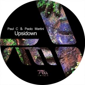 Download track Upsidown (Original Mix) Paul C & Paolo Martini