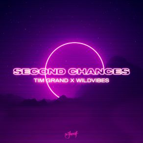 Download track Second Chances (Extended Mix) Tim Grand