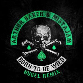 Download track Born To Be Wild (HUGEL Extended Remix) Hugel