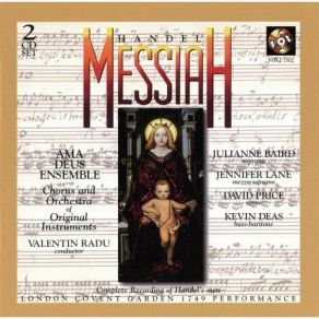 Download track 1. George Frideric Handel - Messiah Oratorio For Soloists Chorus Orchestra HWV 56 1749 London Covent Garden Version. Words Selected From Holy Scripture By Charles Jennens. PART ONE - Overture Sinfonia Georg Friedrich Händel