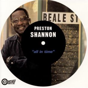 Download track That's The Way I Feel About Cha Preston Shannon