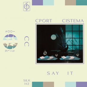 Download track Say It Cport Cistema