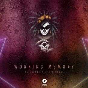 Download track Working Memory (Psilocybe Project Remix) Psilocybe Project