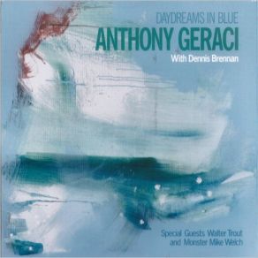 Download track Living In The Shadow Of The Blues Dennis Brennan, Anthony Geraci