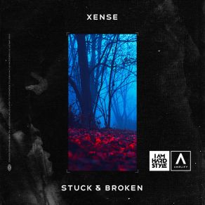 Download track Stuck & Broken (Extended Mix) Xense