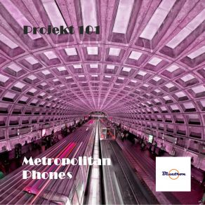 Download track Metropolitan Phone (Club Mix) Projekt 101