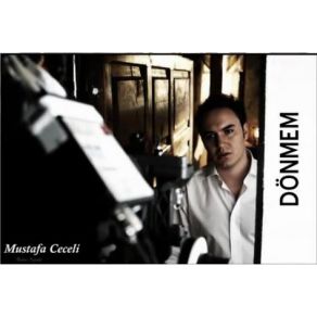 Download track Dönmem Mustafa Ceceli