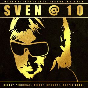 Download track The Sven That I Love MikewhitepresentsSven