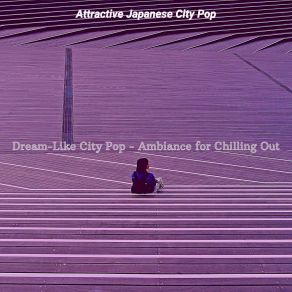 Download track Bedroom Pop Soundtrack For Anxiety Attractive Japanese City Pop