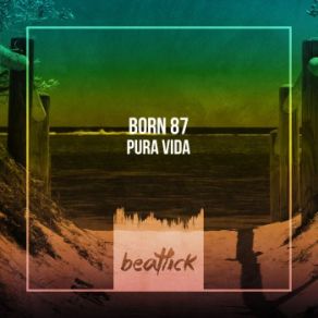 Download track Pura Vida (Extended Mix) Born 87