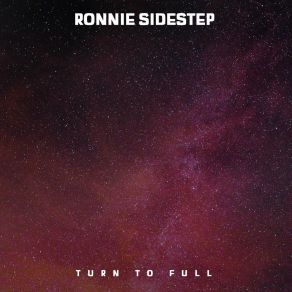 Download track Middle Of Everything Ronnie Sidestep