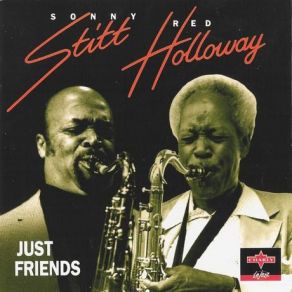 Download track Just Friends Red Holloway, Sonny Stitt