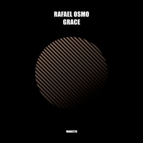 Download track Grace (Extended) Rafael Osmo