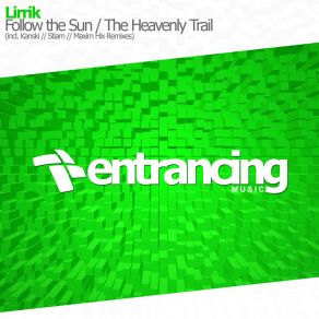 Download track Follow The Sun (Maxim Hix Remix) Faithless, Akira Kayosa, Denzo, Driftmoon, Lirrik