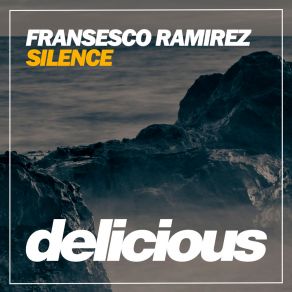 Download track Silence (Dave Morales Remix) Francesco RamirezDavid Morales