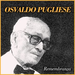 Download track La Noche Que Me Esperes Osvaldo Pugliese