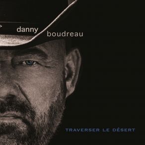 Download track Chaque Détour Danny Boudreau