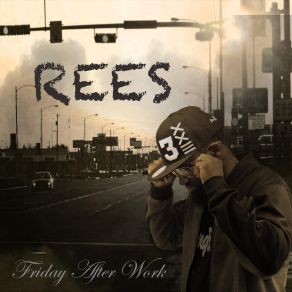 Download track I Got Time Today Rees