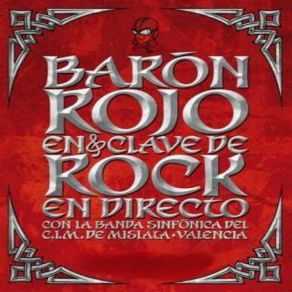 Download track Larga Vida Al Rock & Roll Barón Rojo