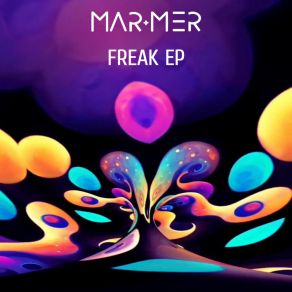 Download track Freak Mar + Mer