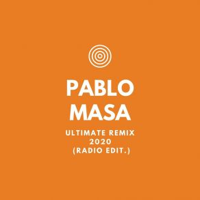 Download track Dangerous Dream (Radio Version 2020) Pablo Masa