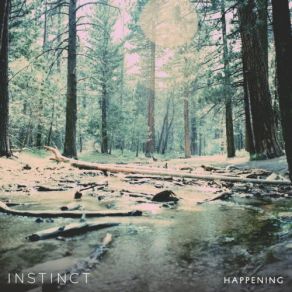 Download track Happening 2 (Original Mix) Instinct (UK)