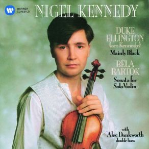 Download track Sonata For Solo Violin, Sz. 117, BB 124: III. Melodia - Adagio Nigel Kennedy