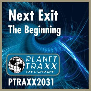 Download track The Beginning (Original Mix) Next Exit