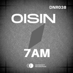 Download track 7AM Oisin