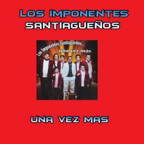 Download track Cumbias / Homenaje A Los Grandes De Santiago Los Imponentes Santiagueños