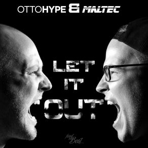 Download track Let It Out Otto Hype, Maltec