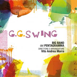 Download track G. G. Swing (Dedicato A Giancarlo Gazzani) Big Band Del Pentagramma