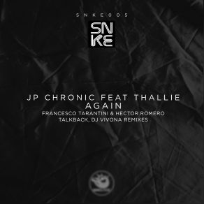 Download track Again (Talkback Aka Sossa & Jacopo G Remix) JP Chronic, Thallie