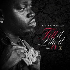 Download track Exfoliate Fetty P Franklin