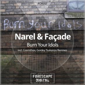 Download track Burn Your Idols (Cosmithex Remix) Facade, Narel