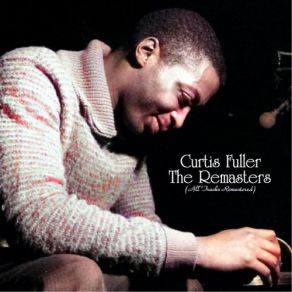 Download track Moonlight Becomes You (Remastered 2015) Curtis Fuller