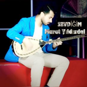 Download track Sevdigim Murat Yıldızdal