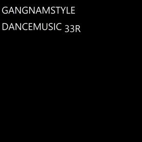 Download track Dance XRW7 Gangnamstyle