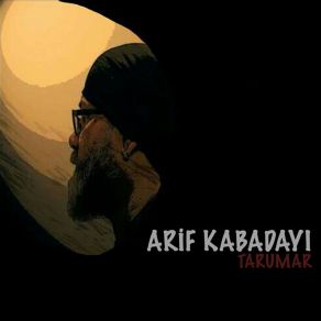 Download track Tarumar Arif Kabadayı