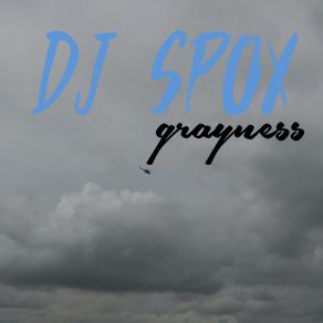 Download track Out Of Time DJ Spox