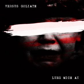 Download track Lüg Mich An Versus Goliath