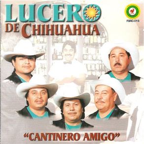 Download track Cantinero Amigo (Ranchera) Lucero De Chihuahua