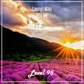 Download track Tell Me (Nu Ground Foundation Classic Dub) Lauryn May