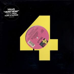 Download track How How (Dee Doo Dee Mix) Yello